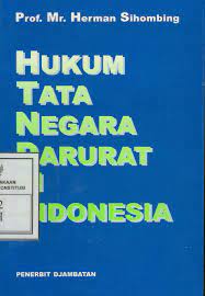 Sampul Hukum Tata Negara Darurat Di Indonesia / Herman Sihombing