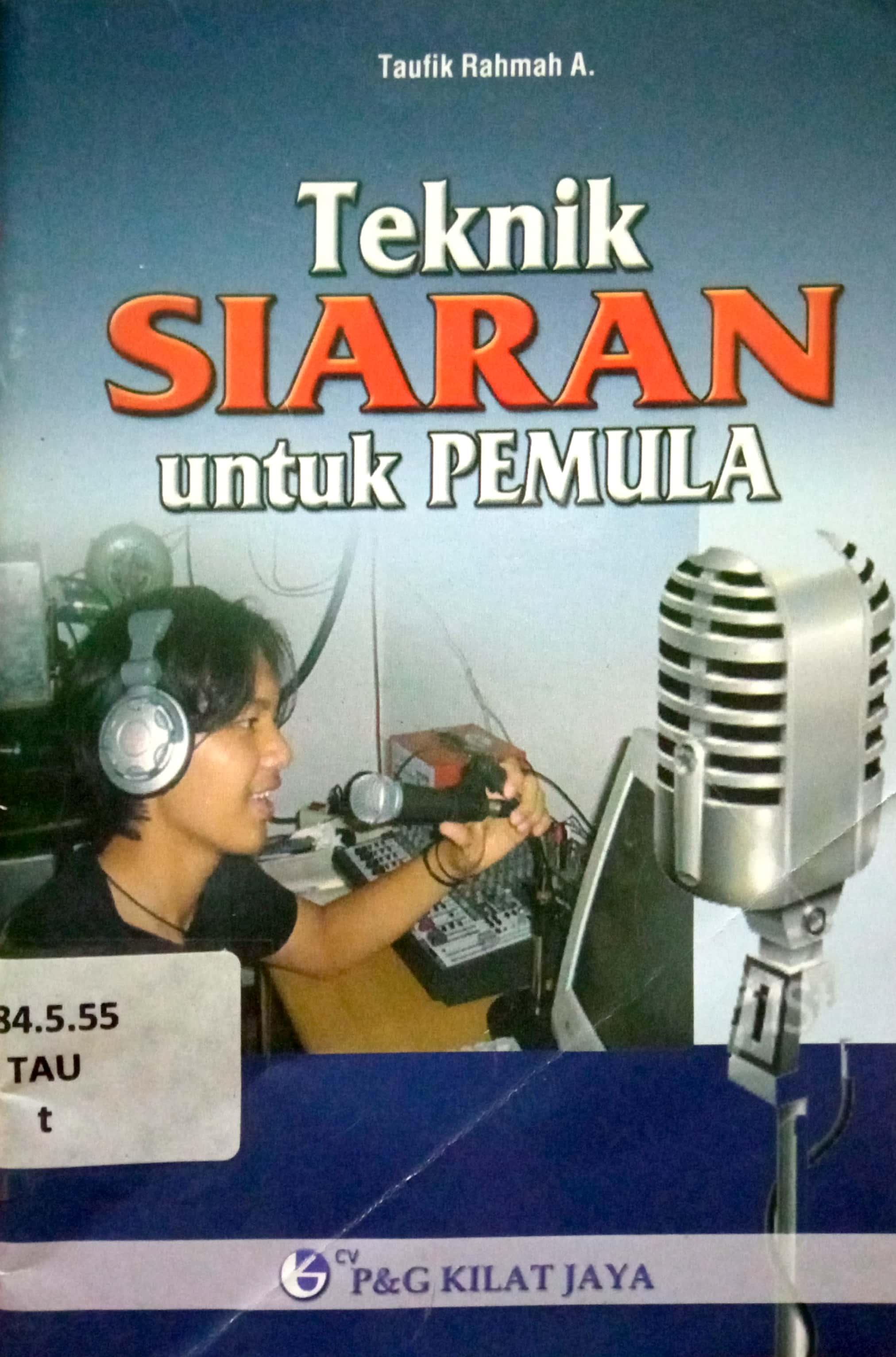 Sampul Teknik Siaran Pemula / Taufik Rahman A