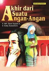 Sampul Akhir Dari Suatu Angan -Angan / Dewi Sopiah, Eddy Suwartono