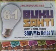 Sampul Buku sakti materi+rumus lengkap SMP/MTs kelas VII 6 in 1 / Dhian Cipta Sari, Mega Drupadi, Fitri Nadifah, Raditya Panji, Titis Ira Wirianti, Anitri, Hendra Dwi Nugroho; penyunting, Tim Kendi Mas Media
