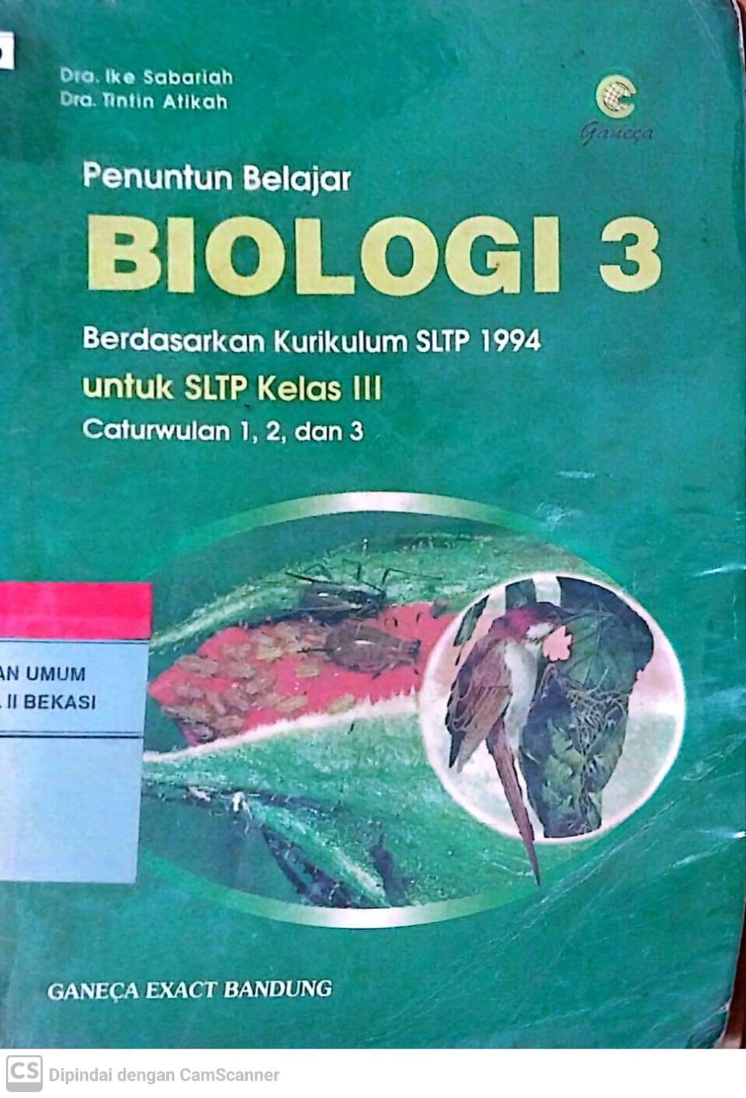 Sampul Penuntun belajar biologi 3 berdasarkan kurikulum SLTP 1994 :  unutk SLTP kelas III caturwulan 1,2 dan 3 / Ike Sabariah