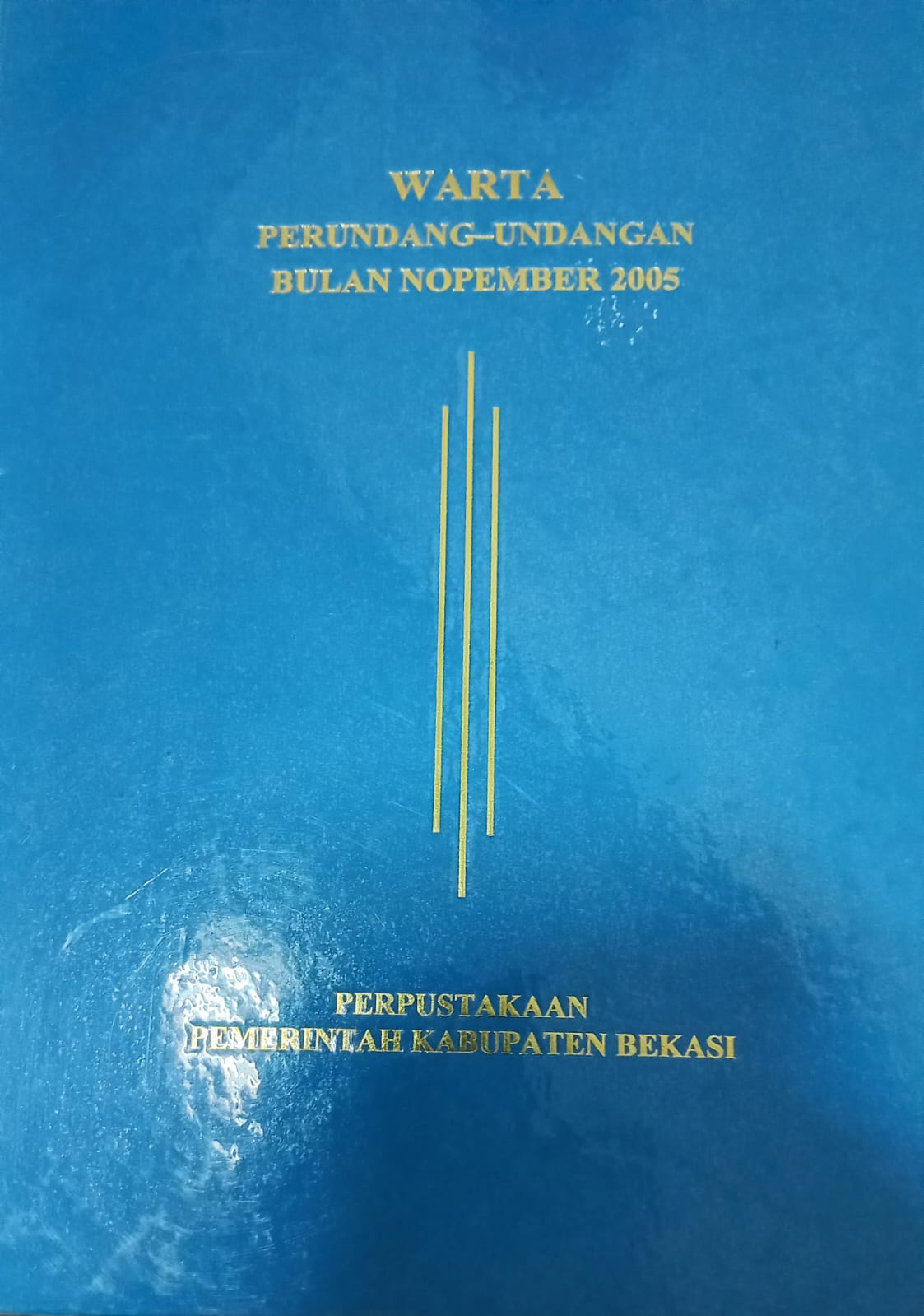 Sampul Warta Perundang Undangan November 2005 / Asro Kamal Rokan