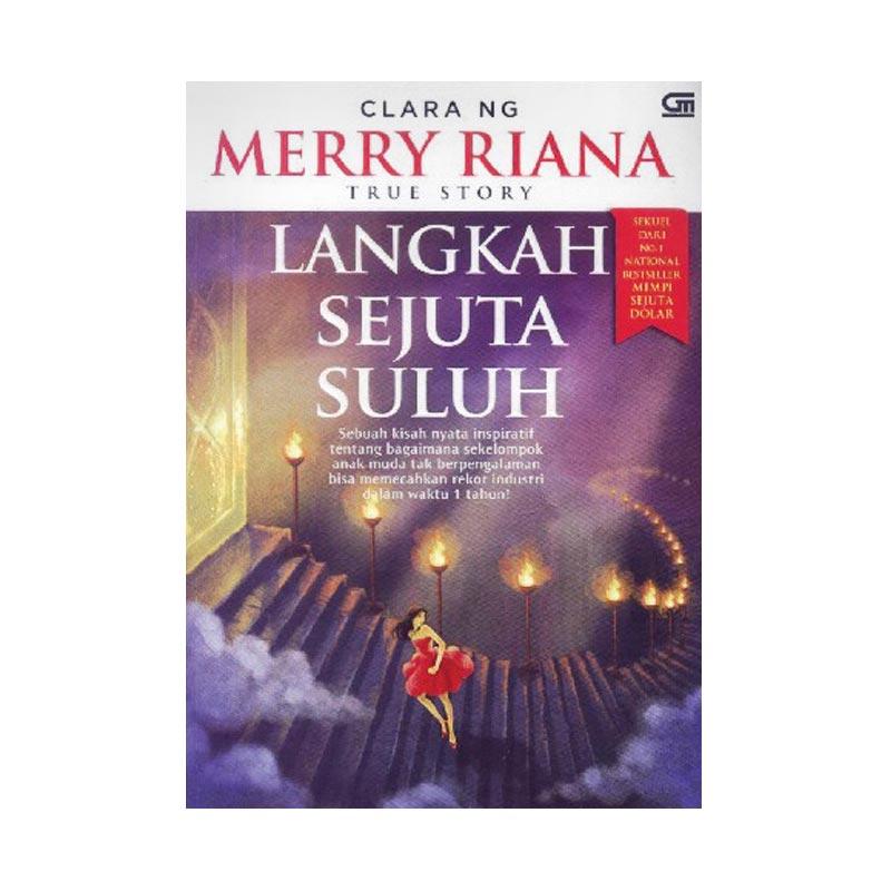 Sampul Merry Riana :  langkah sejuta suluh : sebuah kisah nyata inspiratif, tentang bagaimana sekolompok anak muda tak berpengalaman bisa memcahkan rekor industri dalam waktu 1 tahun / Clara NG