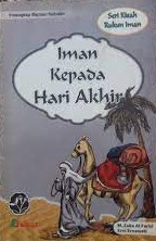 Sampul Iman kepada hari akhir / M. Zaka Al Farisi