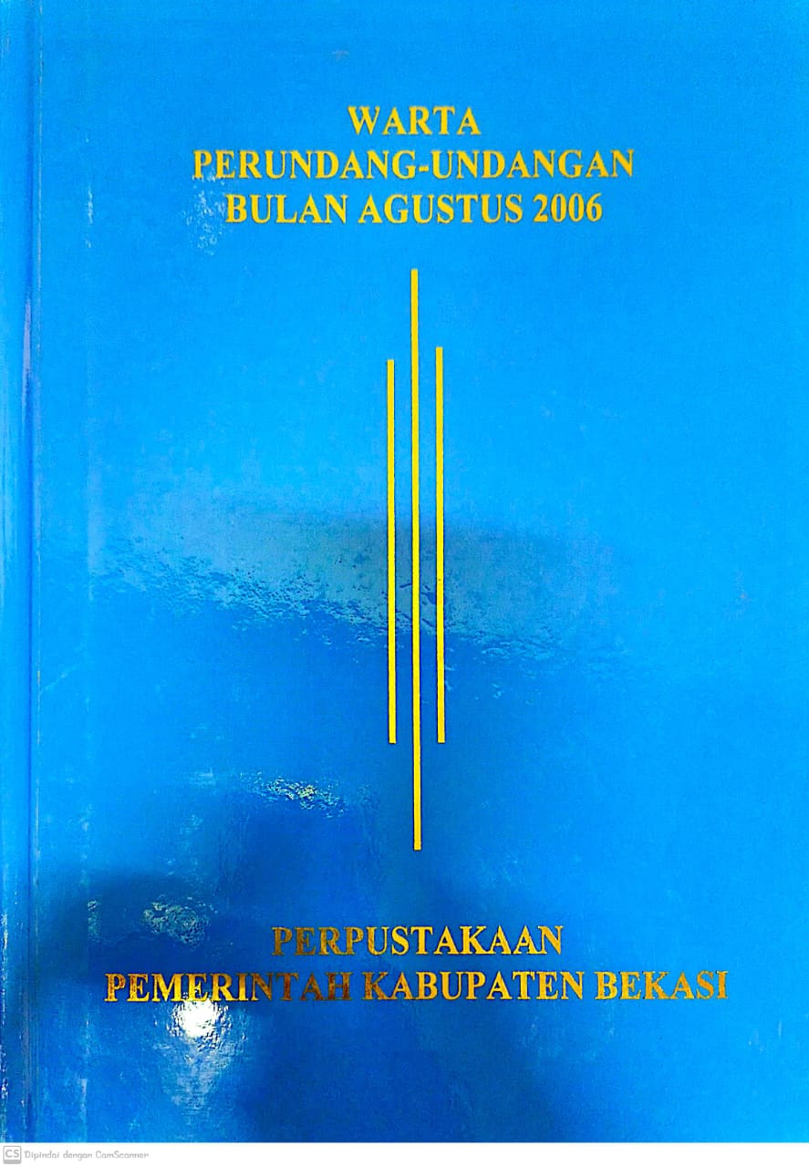 Sampul Warta Perundang Undangan Agustus 2006 / Asro Kamal Rokan