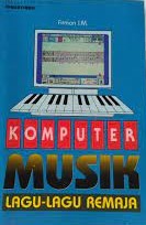 Sampul Komputer musik lagu-lagu remaja / Firman I.M.