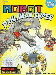 Sampul Robot Pahlawan Super / Kak Bimo Zhan