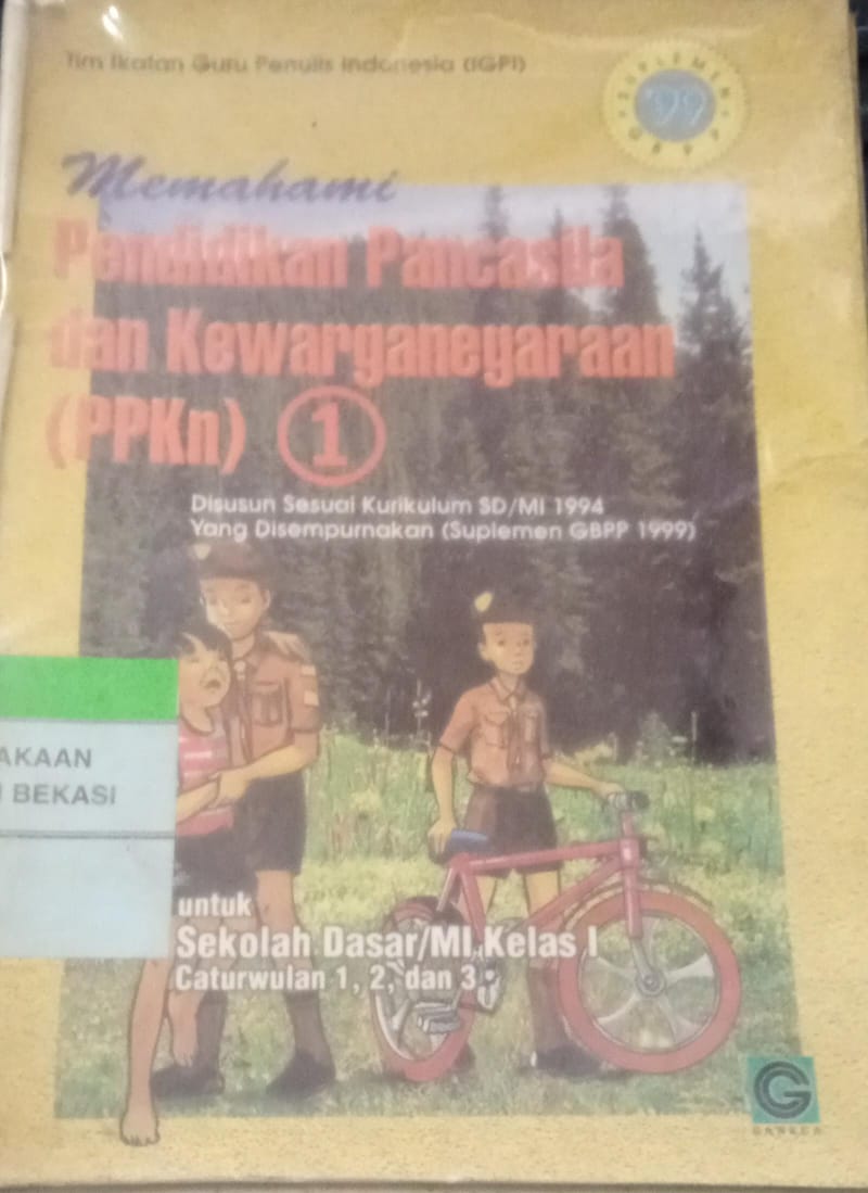 Sampul Memahami Pendidikan Pancasila Dan Kewarganegaraan ( PPKN ) 1 / Ikatan Guru Penulis Indonesia