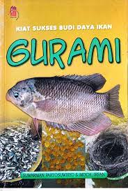 Sampul Kiat sukses budi daya ikan gurami / Suwarman partosuwiryo