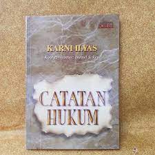 Sampul Catatan hukum / Karni Ilyas ; kata pengantar, Daniel S. Lev