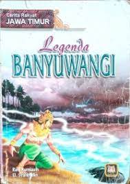 Sampul Legenda Bayuwangi / Rini Kurniasih