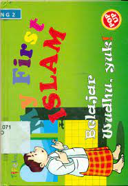 Sampul My First Islam :  Belajar wudhu yuk / Muhammad abdul Ghoffar