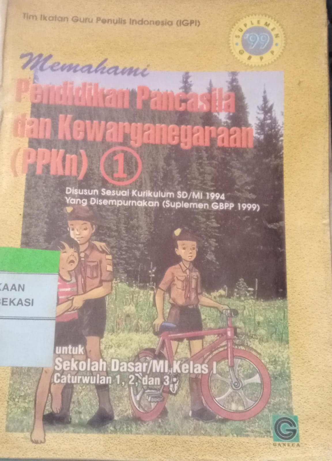 Sampul Memahami Pancasila Dan kewarganegaraan ( PPKN) 1 / Tim Bakti Guru