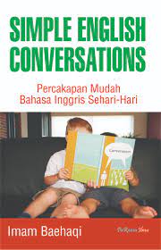 Sampul Simple English Conversations :  Percakapan Mudah Bahasa Inggris Sehari-Hari / Imam Baehaqi