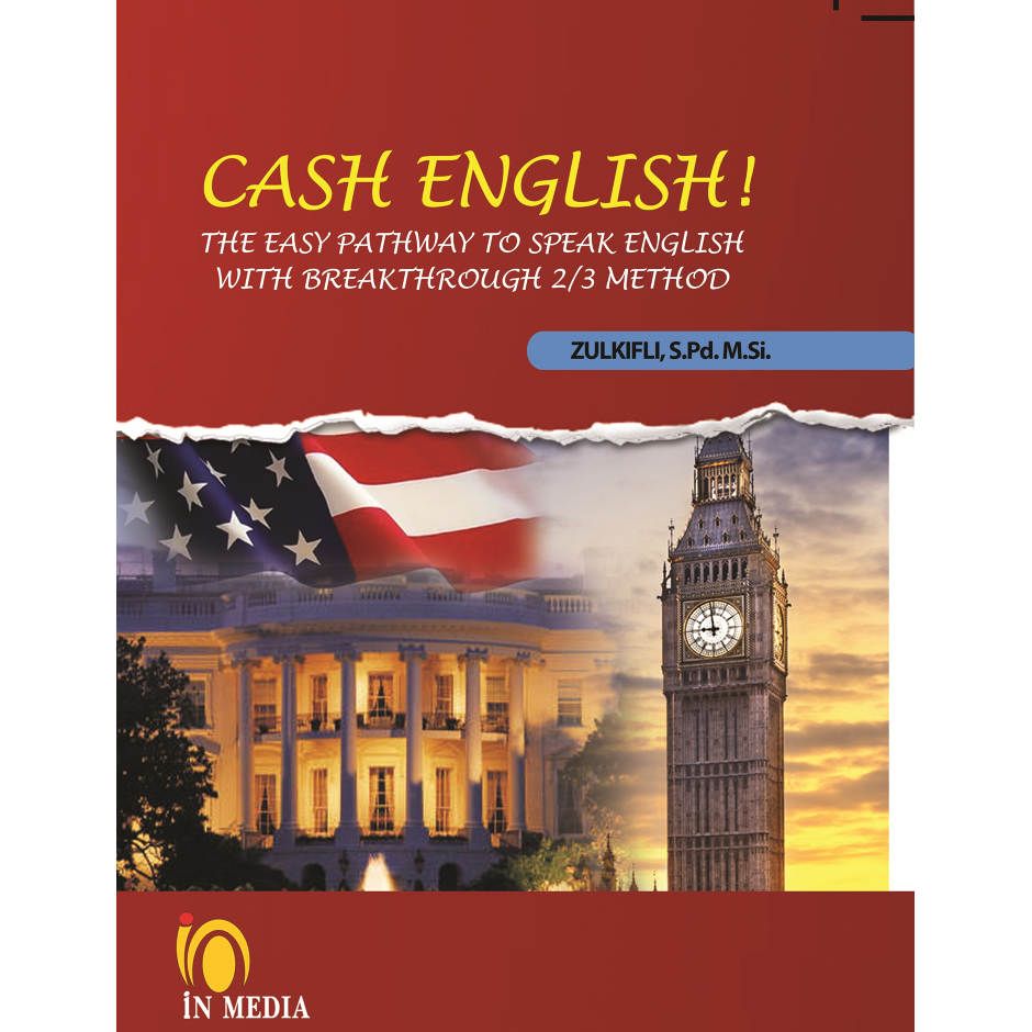 Sampul Cash English : The easy pathway to speak Engish with breakthrough 2/3 method / Zulkifli