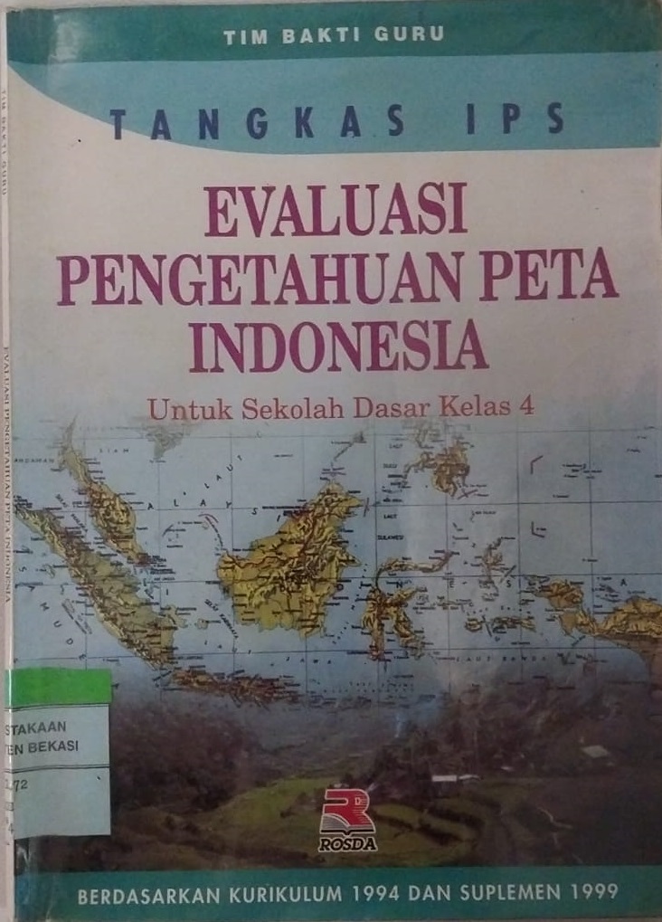 Sampul Tangkas IPS evaluasi pengetahuan peta indonesia :  untuk sekolah dasar kelas 4 / Soenarjo R.J
