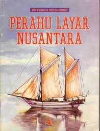 Sampul Perahu layar nusantara / Tim penulis Rosda group