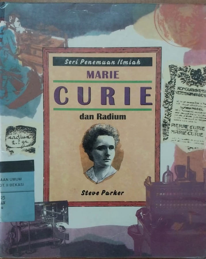 Sampul Seri penemuan ilmiah marie curie dan radium / Parker Steve