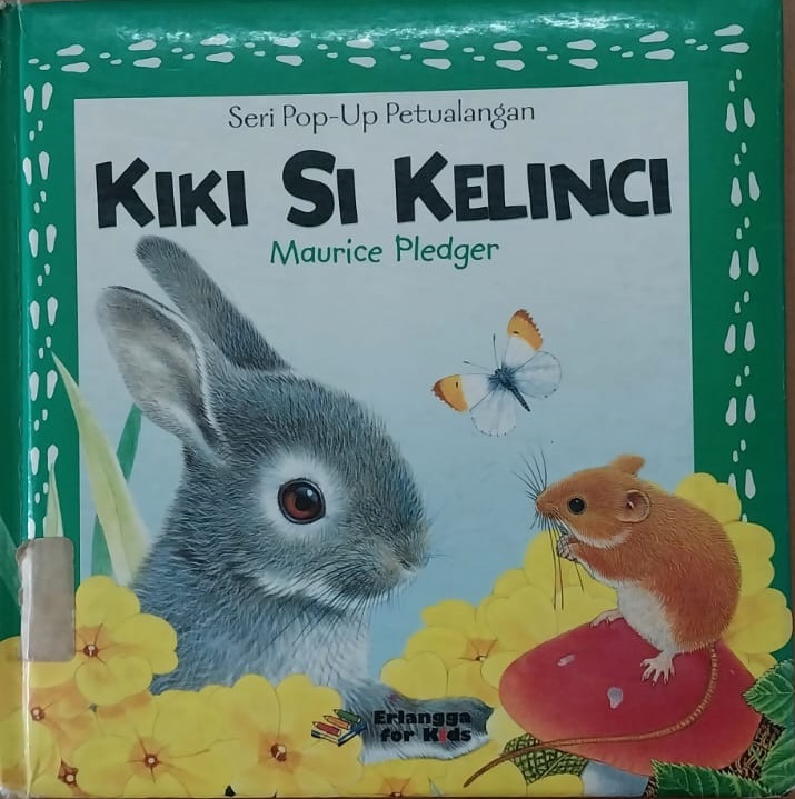 Sampul Seri pop-up petualangan kiki si kelinci / Pledger Maurice