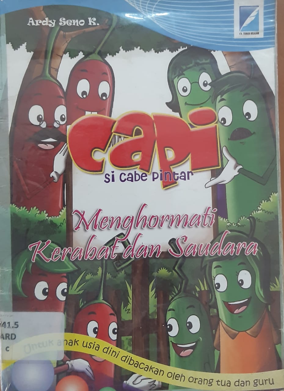 Sampul capi si cabe pintar: menghormati kerabat dan saudara / Ardy Seno K; editor, Romadiati