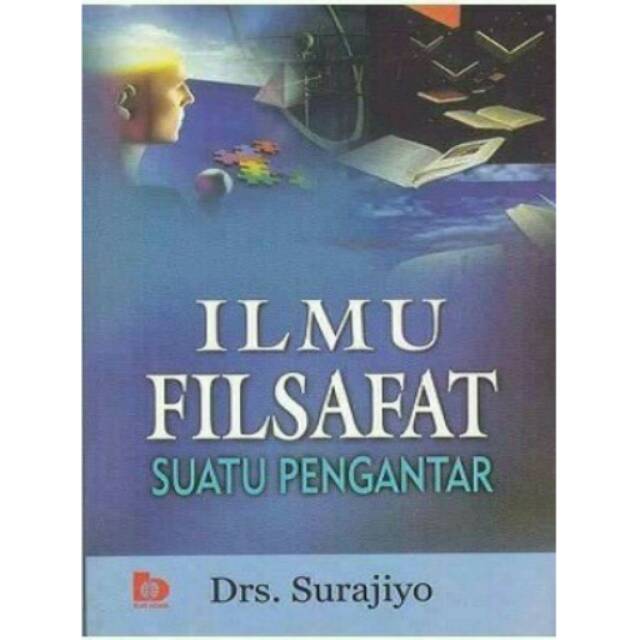 Sampul Ilmu filsafat :  suatu pengantar / Surajiyo