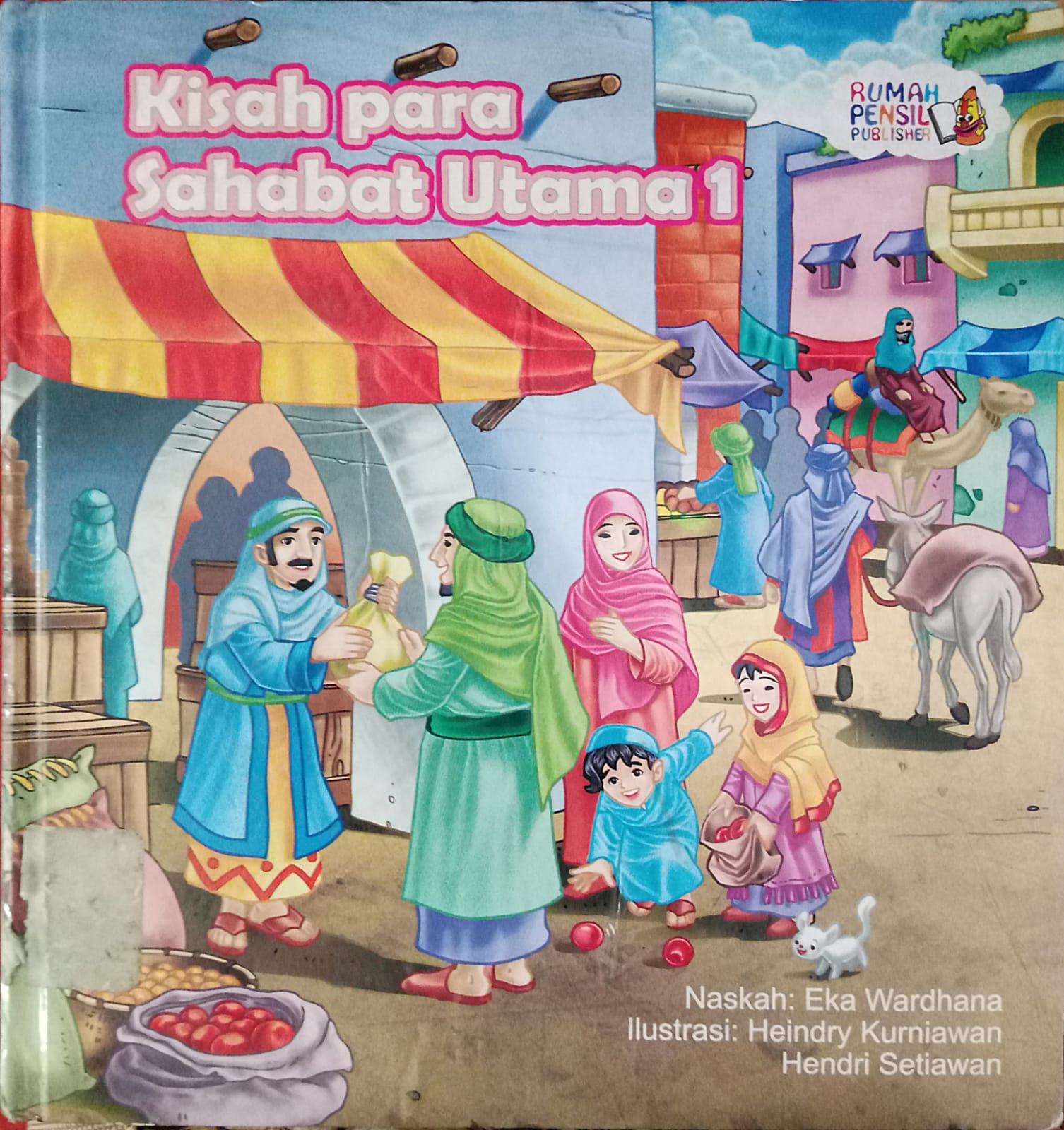 Sampul Kisah para sahabat utama 1 / Eka Wardhana