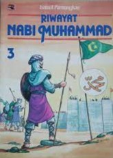 Sampul riwayat nabi Muhammad 3 :  mengibarkan panji-panji Allah / Ismail Pamungkas