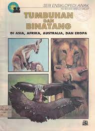 Sampul Tumbuhan dan Binatang / Tim Redaksi Remaja group