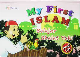 Sampul My First Islam : Belajar Shalat Yuk! / Muhammad Abdul Ghofar