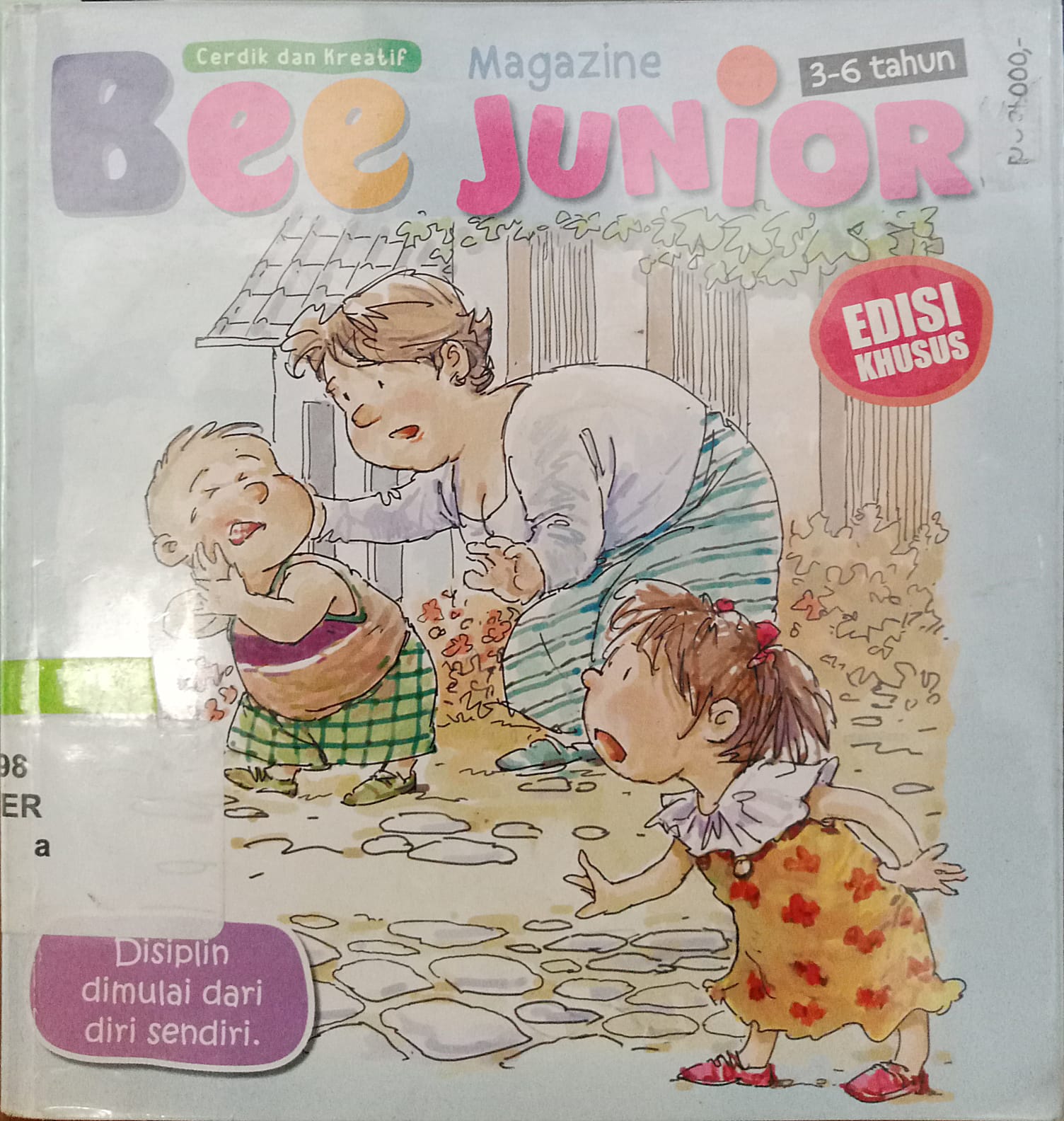 Sampul Cerdik dan kreatif Magazine Bee Junior :  Disiplin dimulai dari diri sendiri / Anna Fauziah