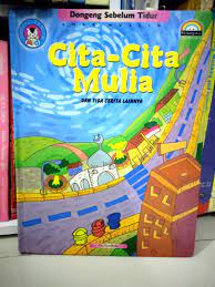 Sampul Cita - Cita Mulia :  Dan Tiga Cerita lainnya / Eka Wardhana