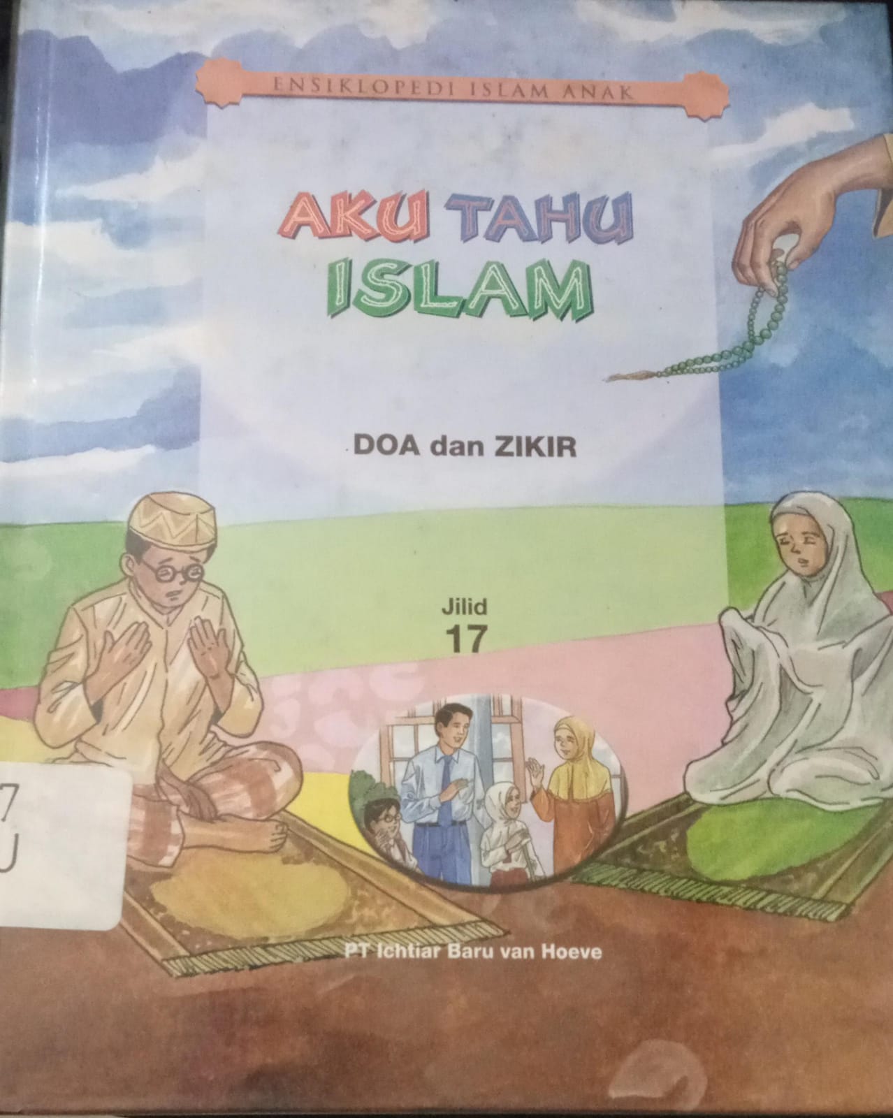 Sampul Aku Tahu Islam Jilid 17 Doa Dan Zikir
