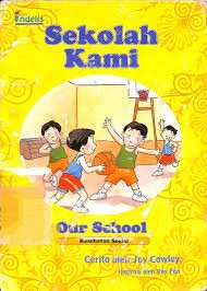 Sampul Sekolah kami / Joy Cowley; penerjemah, tim indeks; ilustrasi, Roy Foo
