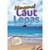Sampul Mengenal laut lepas / Ellen Tjandra