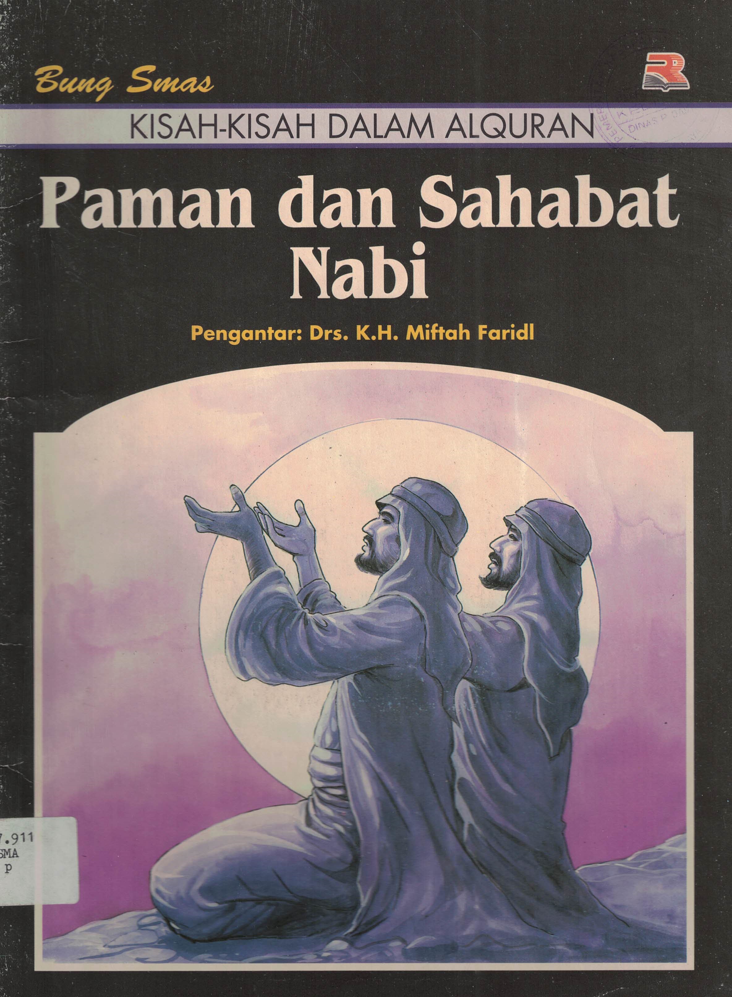 Sampul Kisah-kisah dalam alquran paman dan sahabat nabi / Bung Smas