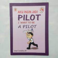 Sampul Aku Ingin Mejadi pilot / Dewi Cendika ZR