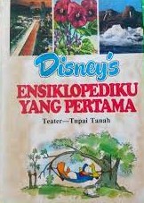 Sampul Disney's ensiklopediku yang pertama teater - tupai tanah (jilid 22) / editor, Dadi Pakar