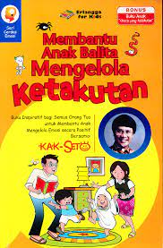 Sampul Membantu anak balita mengelola ketakutan / Seto Mulyadi; editor, Veronica Sri Utami, Margaretha H. Eddy