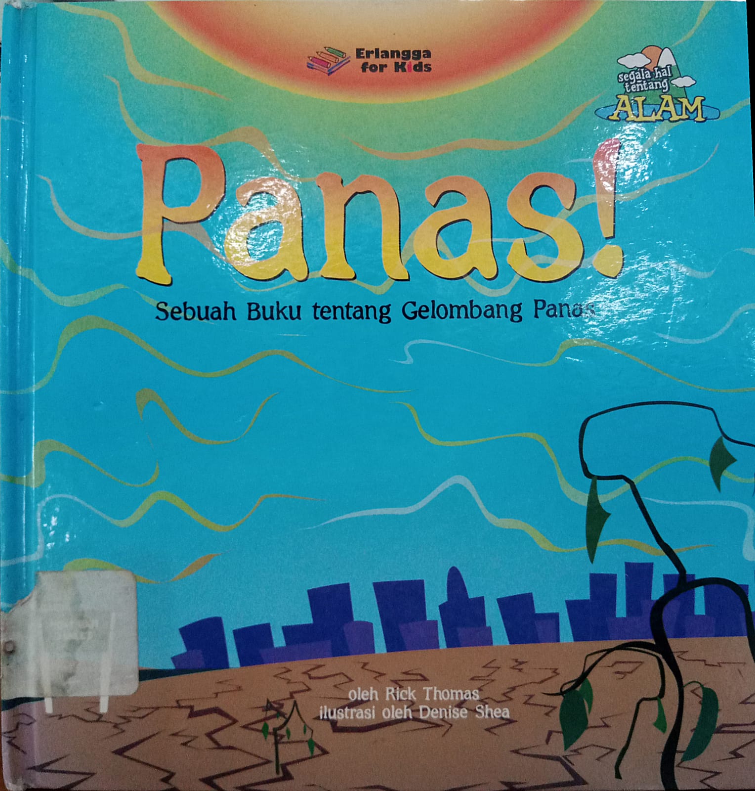 Sampul Panas! :  Sebuah buku tentang gelombang panas / Thomas Rick