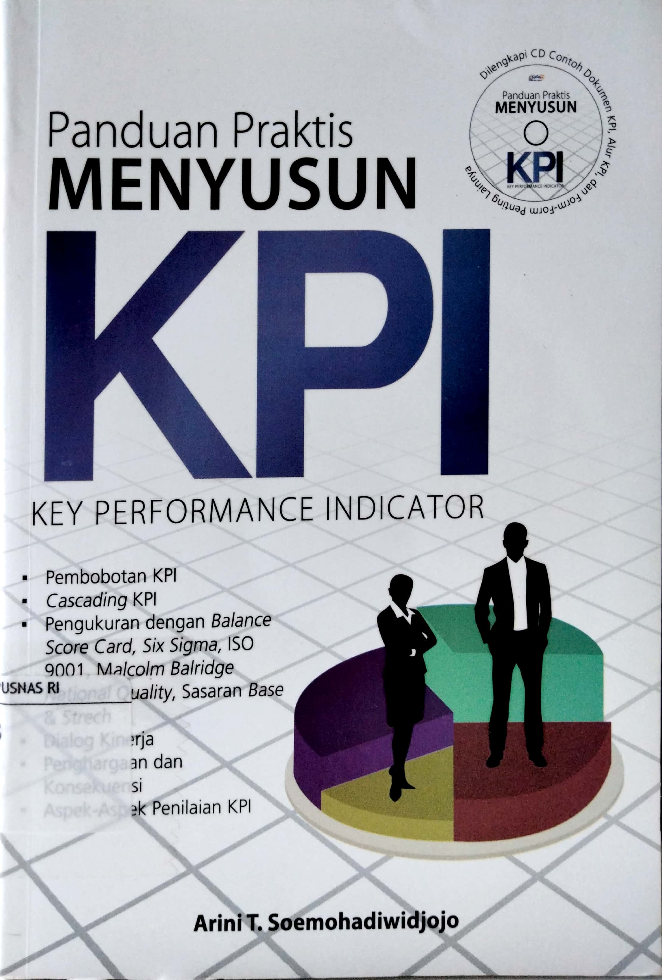 Sampul Panduan Praktis Menyusun KPI :  Key Peformance Indicator / Arini T. Soemohadiwidjojo, Adriansyah