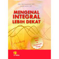 Sampul Mengenal integral lebih dekat / Joko Ade Nursiyono, S.ST, Jamik Safitri, S.ST