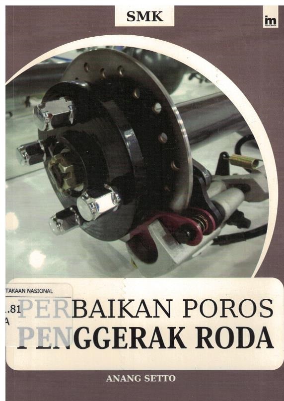 Sampul Perbaikan Poros Penggerak Roda / Anang Setto