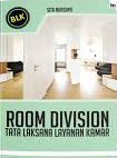 Sampul Room Division :  Tata Laksana Layanan Kamar / Sita Nursanti