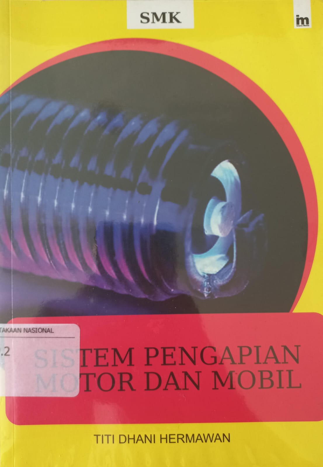 Sampul Sistem Pengapian Motor dan Mobil / Titi Dhani Hermawan
