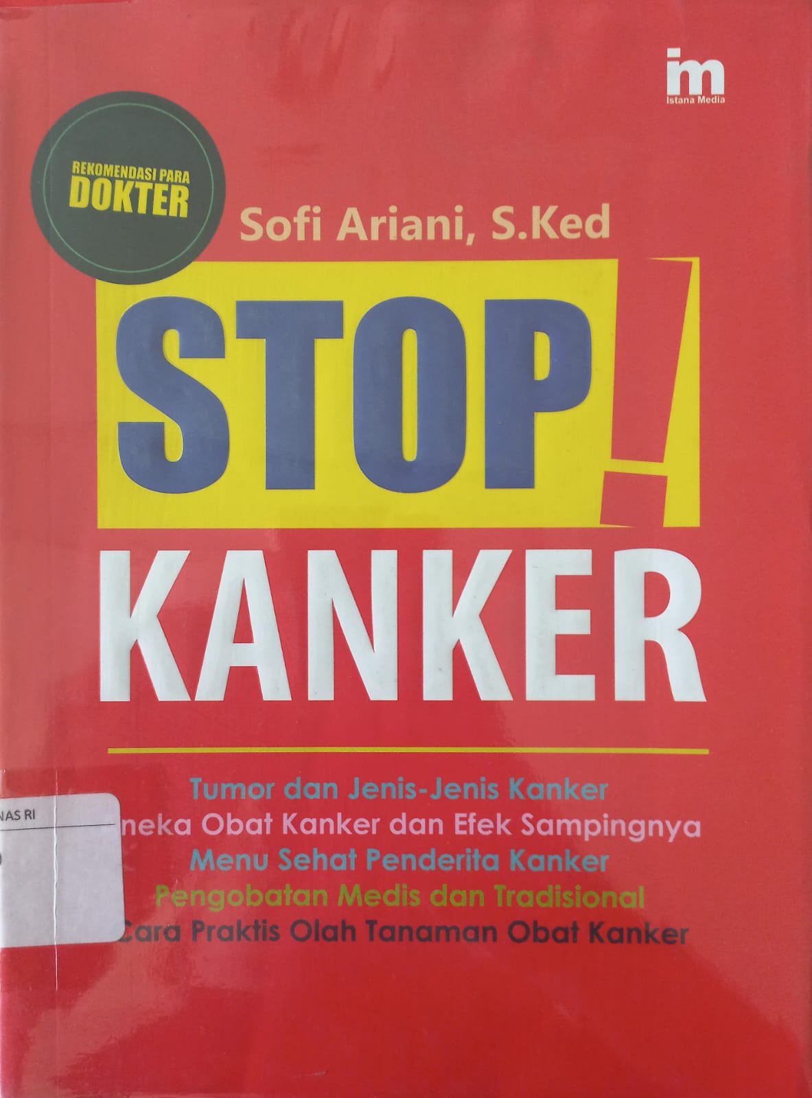 Sampul Stop! Kanker :  Tumor dan jenis-jenis kanker ... / Sofi Ariani