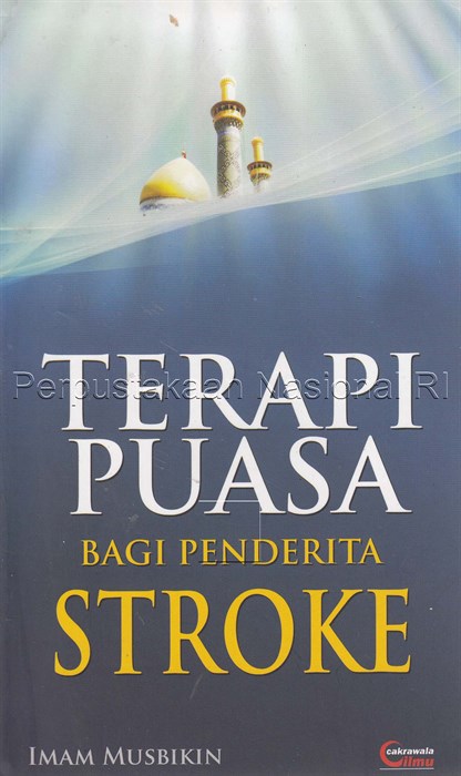 Sampul Terapi puasa bagi penderita stroke / Imam Musbikin