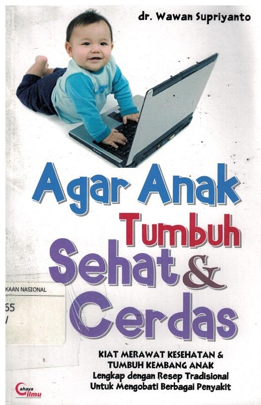Sampul Agar Anak Tumbuh Sehat dan Cerdas / Wawan Supriyanto