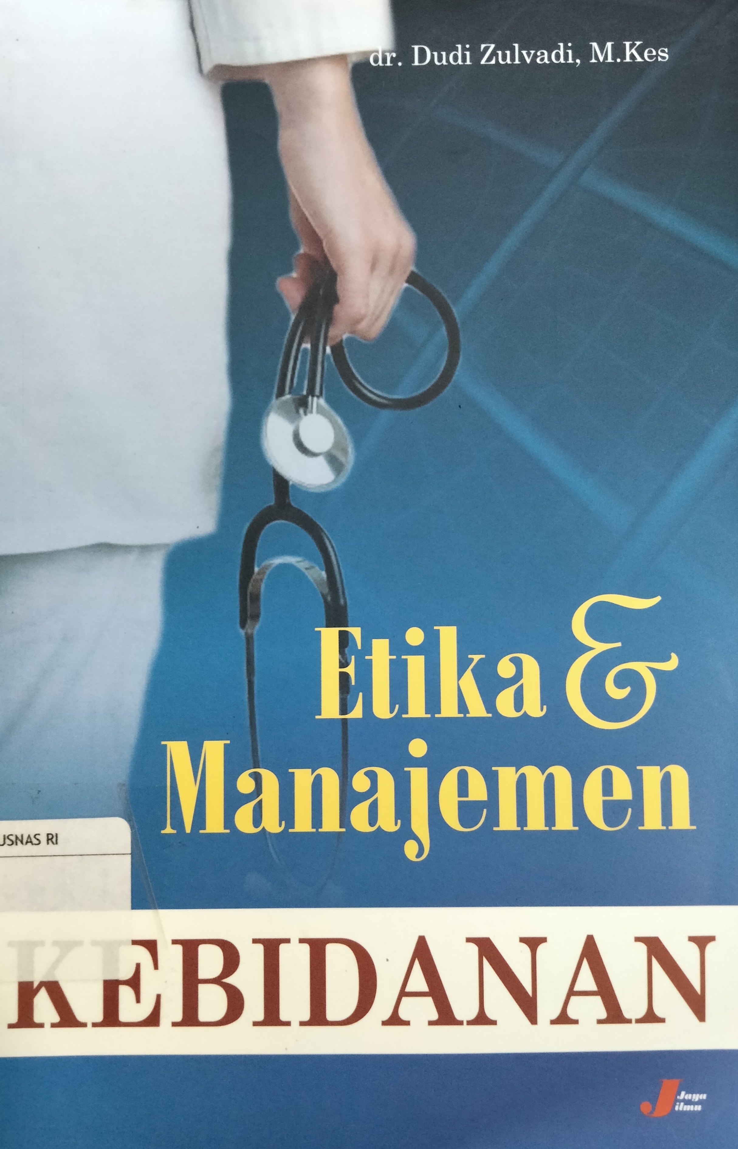 Sampul Etika & Manajemen Kebidanan / Dudi Zulvadi