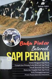 Sampul Buku Pintar Beternak Sapi Perah / Sahda Halim