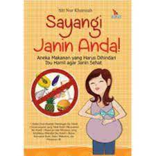 Sampul Sayangi Janin Anda / Siti Nur Khamzah